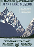 Grand Teton National Park - Jenny Lake Museum Poster